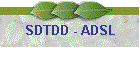 SDTDD - ADSL